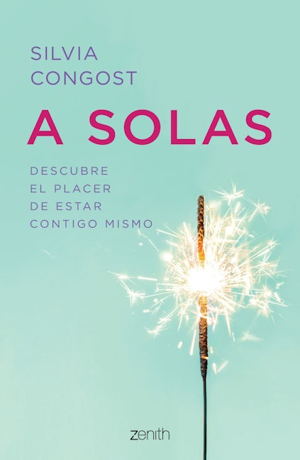 Book cover image for A solas: Descubre el placer de estar contigo mismo / Alone: Discover the Pleasure of Being with Yourself ISBN: 9786075690018